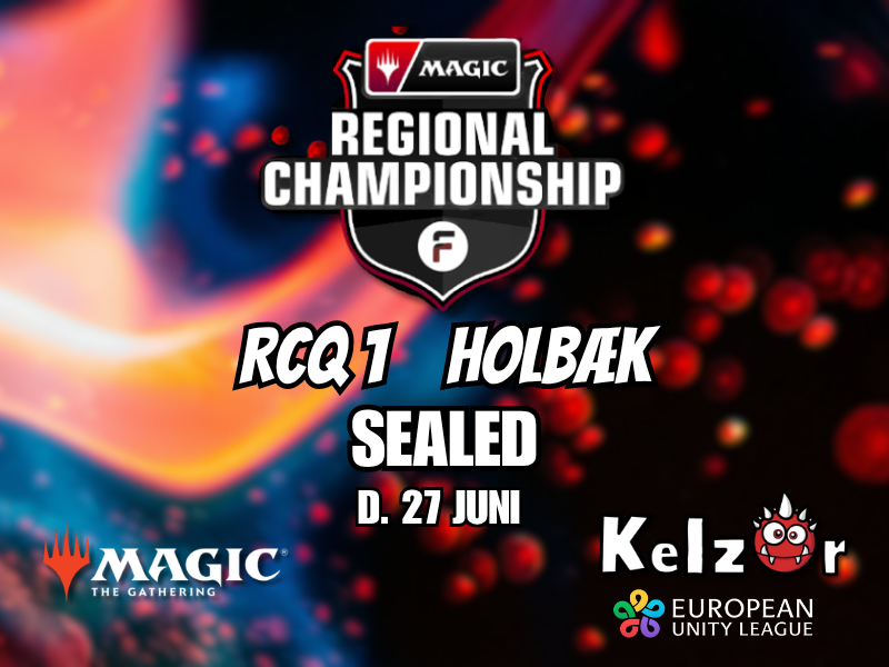 Magic: The Gathering - Event-Billet: Regional Championship Qualifier (RCQ) - Kelz0r Holbæk #1: Lørdag 27/6 2026 10:00